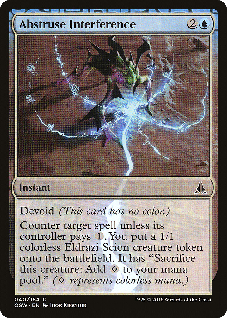 Abstruse Interference (OGW-040) - Oath of the Gatewatch