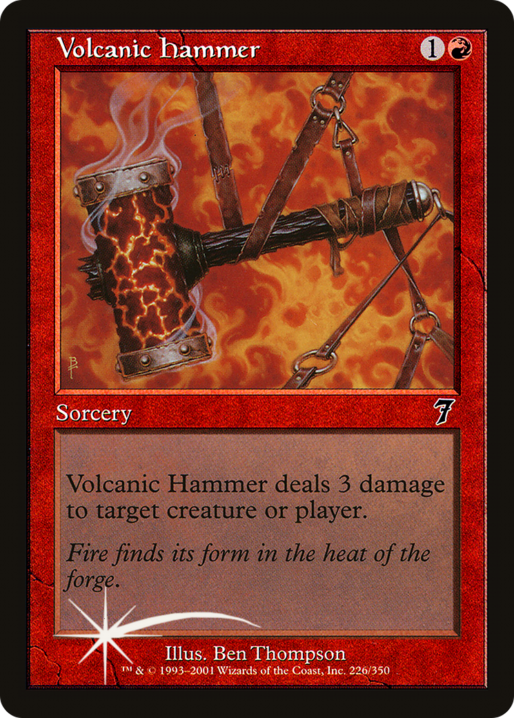 Volcanic Hammer (7ED-226) - 7th Edition Foil