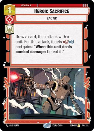 Heroic Sacrifice (150/252) - Spark of Rebellion Foil