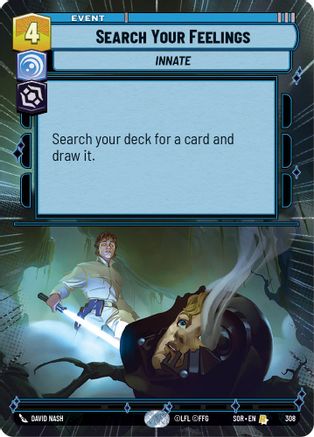 Search Your Feelings (Hyperspace) (308) - Spark of Rebellion Foil