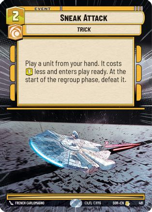 Sneak Attack (Hyperspace) (481) - Spark of Rebellion Foil