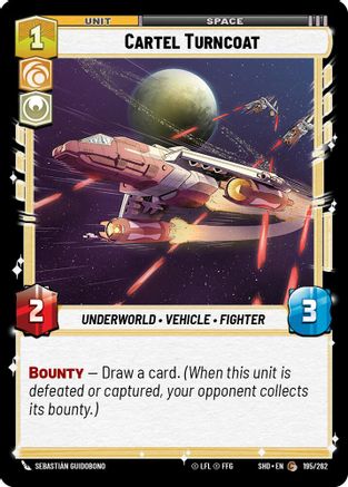 Cartel Turncoat (195/262) - Shadows of the Galaxy Foil