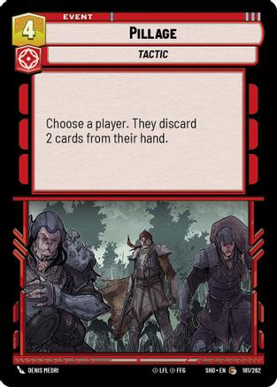 Pillage (181/262) - Shadows of the Galaxy Foil