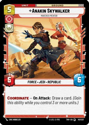 Anakin Skywalker - Maverick Mentor (147/257) - Twilight of the Republic