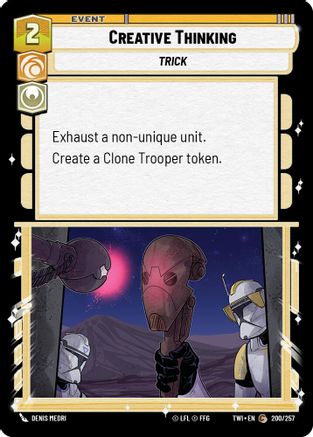 Creative Thinking (200/257) - Twilight of the Republic Foil