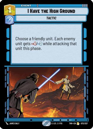 I Have The High Ground (072/257) - Twilight of the Republic