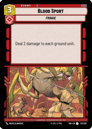 Blood Sport (173/257) - Twilight of the Republic Foil