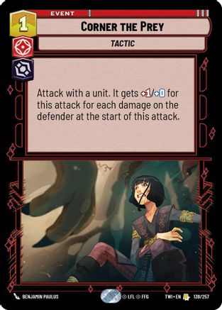 Corner the Prey (139/257) - Twilight of the Republic Foil