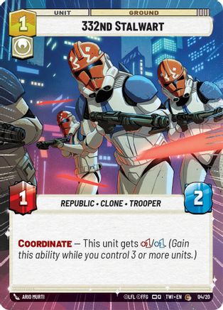 332nd Stalwart (Hyperspace) (04/20) - Twilight of the Republic Weekly Play Promos Foil