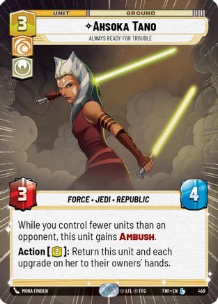 Ahsoka Tano - Always Ready For Trouble (Hyperspace) (459) - Twilight of the Republic Foil