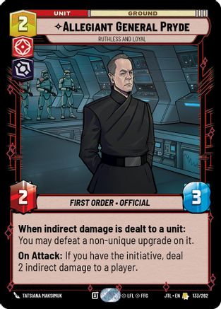 Allegiant General Pryde - Ruthless and Loyal (133/262) - Jump to Lightspeed