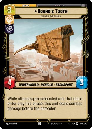 Hound's Tooth - Reliable and Deadly (185/262) - Jump to Lightspeed