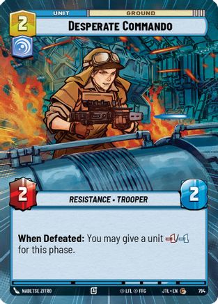 Desperate Commando (Hyperspace Foil) (794) - Jump to Lightspeed Foil