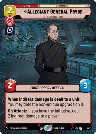 Allegiant General Pryde - Ruthless and Loyal (Hyperspace Foil) (867) - Jump to Lightspeed Foil