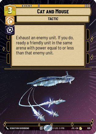 Cat and Mouse (Hyperspace Foil) (929) - Jump to Lightspeed Foil