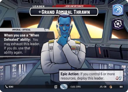 Grand Admiral Thrawn - ...How Unfortunate (Showcase) (998) - Jump to Lightspeed Foil