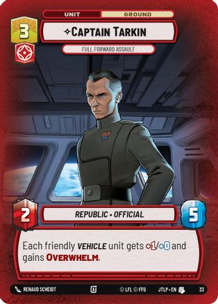 Captain Tarkin - Full Forward Assault (Foil) (33) - Jump to Lightspeed Weekly Play Promos Foil