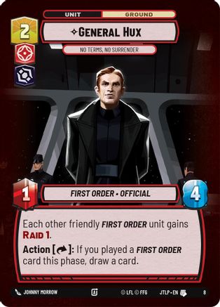General Hux - No Terms, No Surrender (8) - Jump to Lightspeed Weekly Play Promos