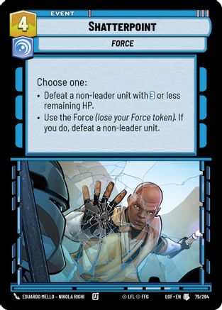 Shatterpoint (079/264) - Legends of the Force