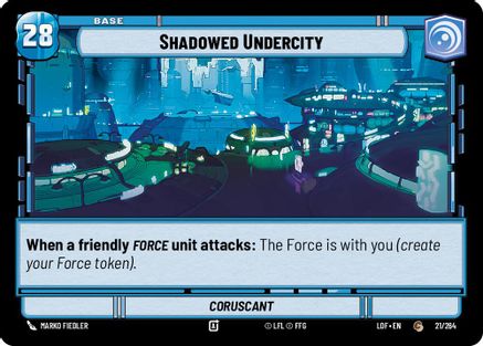 Shadowed Undercity // Force (021/264 // T03/T03) - Legends of the Force