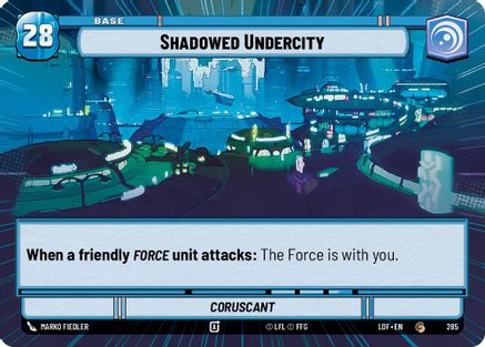 Shadowed Undercity // Experience (Hyperspace) (285 // T01) - Legends of the Force