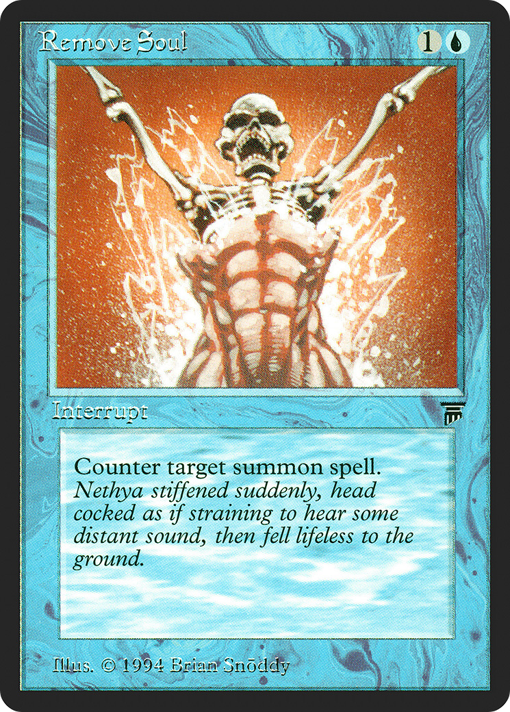 Remove Soul (LEG-72) - Legends
