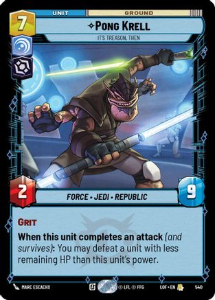 Pong Krell - It's Treason, Then (Foil) (540) - Legends of the Force Foil