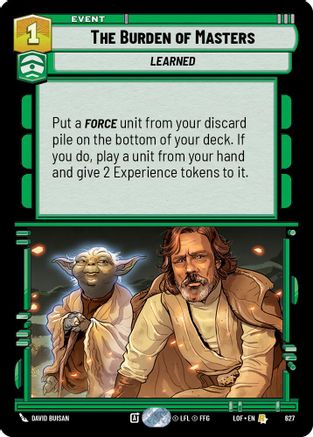 The Burden of Masters (Foil) (627) - Legends of the Force Foil