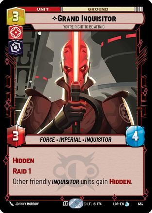 Grand Inquisitor - You're Right to Be Afraid (Foil) (634) - Legends of the Force Foil