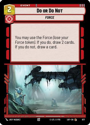 Do or Do Not (Foil) (677) - Legends of the Force Foil