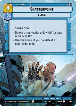 Shatterpoint (Hyperspace Foil) (819) - Legends of the Force Foil