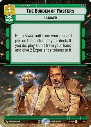 The Burden of Masters (Hyperspace Foil) (865) - Legends of the Force Foil