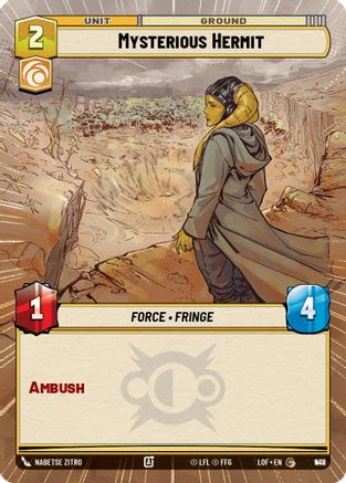 Mysterious Hermit (Hyperspace Foil) (948) - Legends of the Force Foil