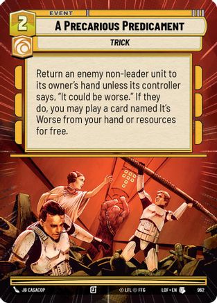 A Precarious Predicament (Hyperspace Foil) (962) - Legends of the Force Foil