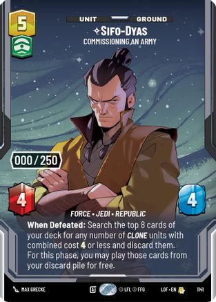 Sifo-Dyas - Commissioning An Army (Serialized) (1141) - Legends of the Force Foil