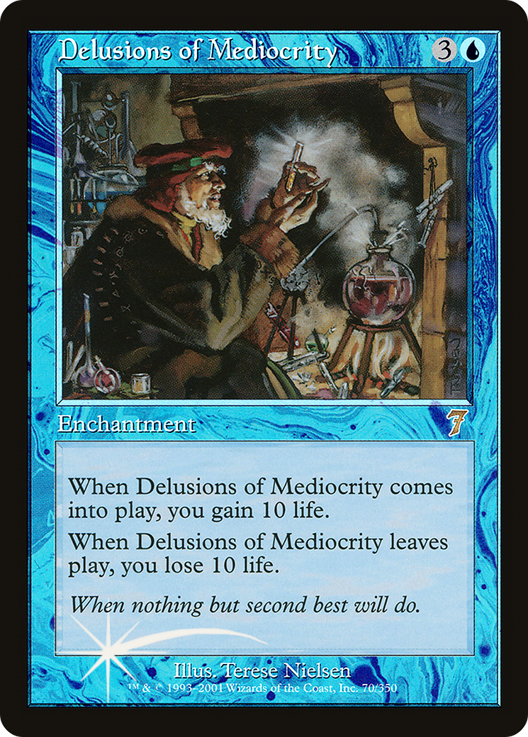 Delusions of Mediocrity (7ED-070) - 7th Edition Foil