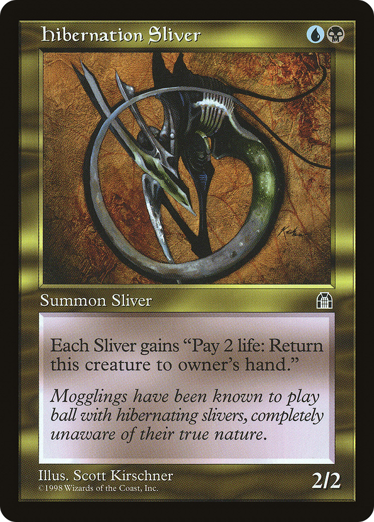 Hibernation Sliver (STH-) - Stronghold
