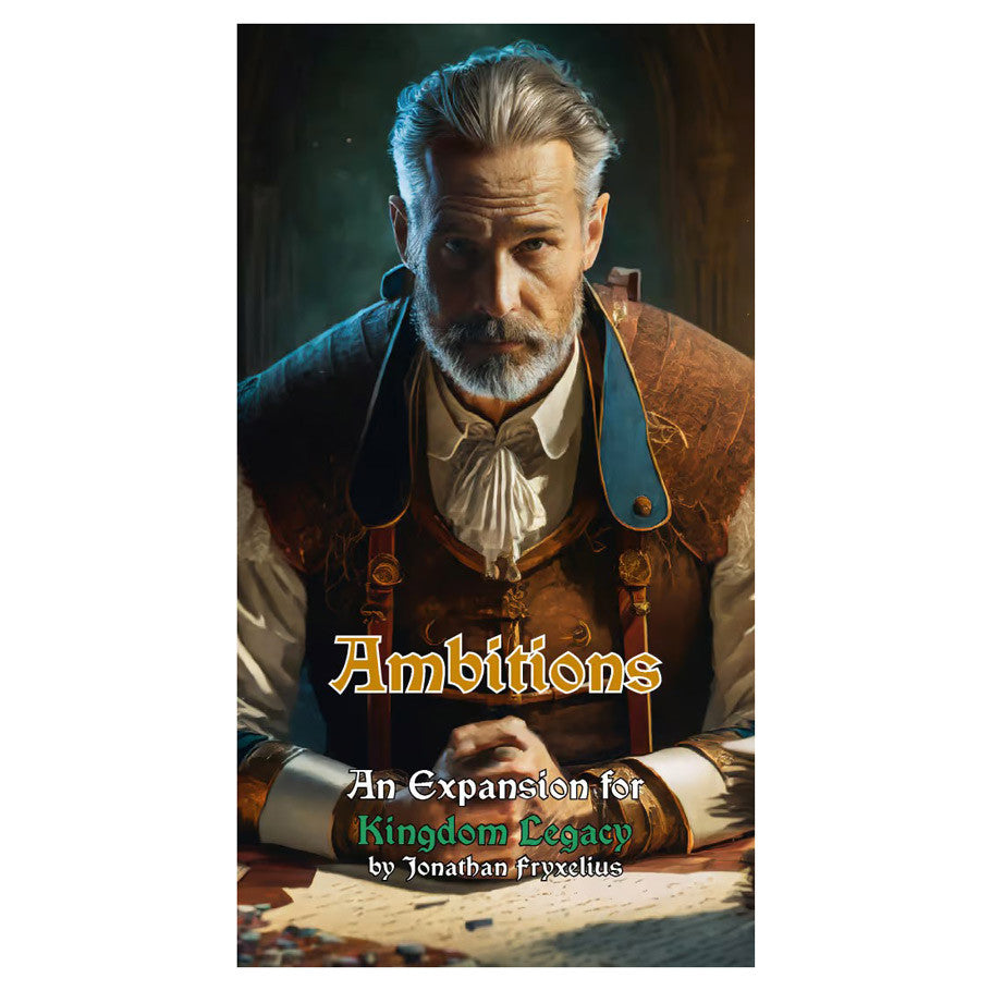 Kingdom Legacy: Ambitions