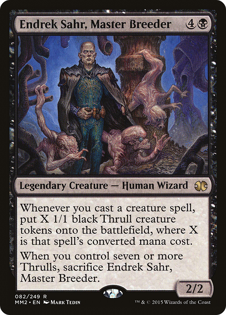 Endrek Sahr, Master Breeder (MM2-082) - Modern Masters 2015