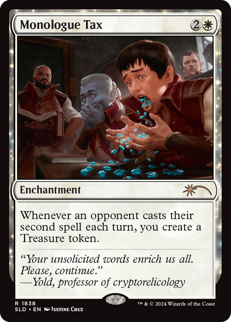 Monologue Tax (SLD-1838) - Secret Lair Drop: (enchantment)