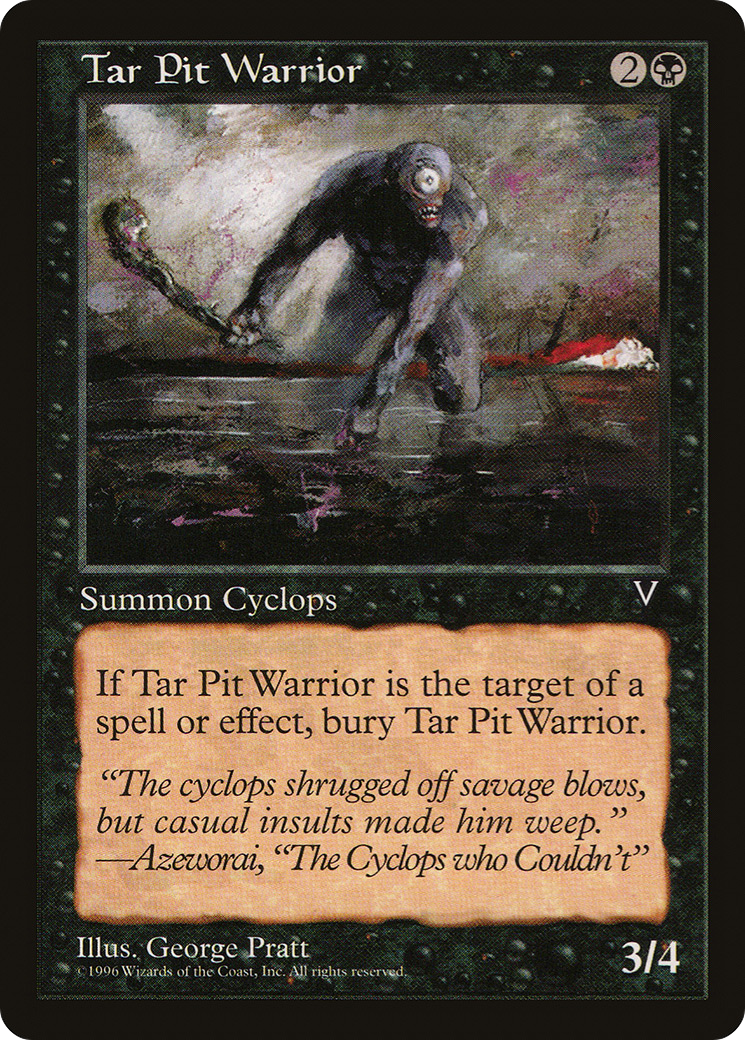 Tar Pit Warrior (VIS-70) - Visions