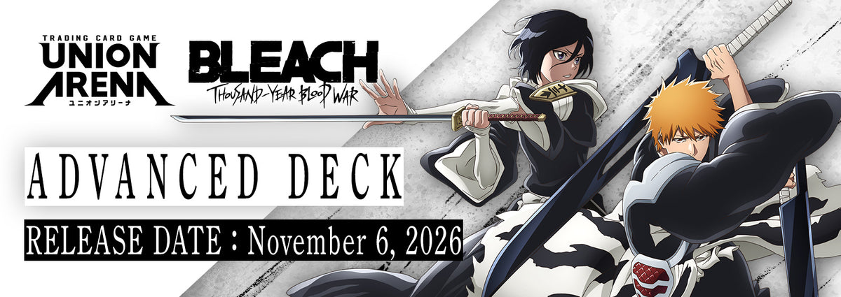 Union Arena - Bleach: Thousand-Year Blood War - Advanced Deck (UE01DC)