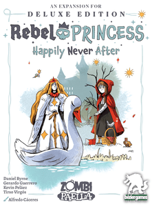 Rebel Princess: Happily Never After