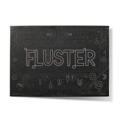 FLUSTER