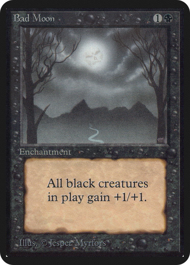 Bad Moon (LEA-93) - Limited Edition Alpha