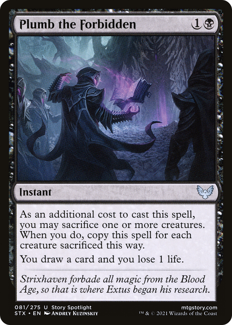 Plumb the Forbidden (STX-081) - Strixhaven: School of Mages Foil