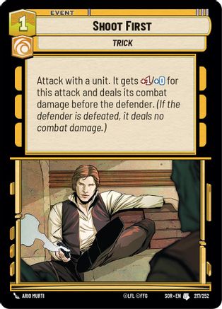 Shoot First (217/252) - Spark of Rebellion Foil