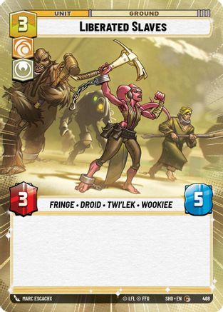 Liberated Slaves (Hyperspace) (468) - Shadows of the Galaxy Foil