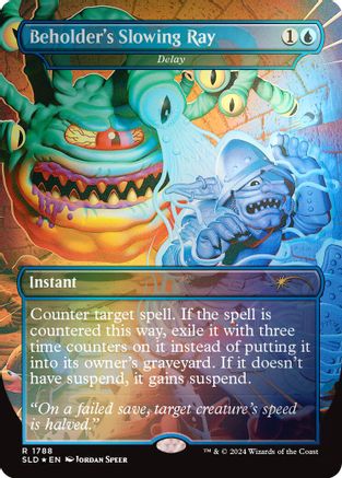 Beholder's Slowing Ray (Rainbow Foil) (SLD-1788) - Secret Lair Drop Series Foil