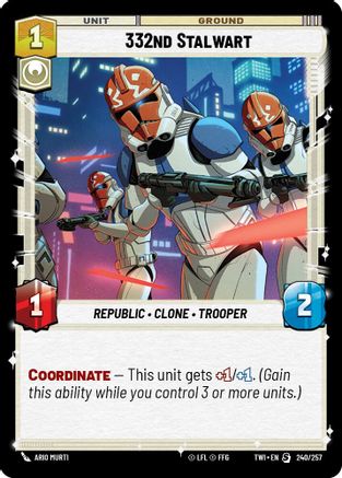 332nd Stalwart (240/257) - Twilight of the Republic Foil